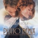 Celine Dion - My Heart Will Go On