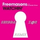 Freemasons feat. Amanda Wilson - Watchin (SeReGa Z@R Remix)