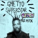 Mya - Ghetto Superstar