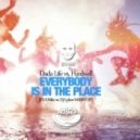 Dada Life & Hardwell - Everybody Is In The Place (S-Nike vs. Dj Lykov Mash Up)