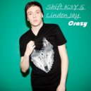 SHIFT K3Y & Linden Jay - Crazy (Original mix)
