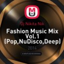 Dj Nikita Nik - Fashion Music Mix Vol.1