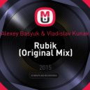 Alexey Basyuk & Vladislav Kunak - Rubik (Original Mix)