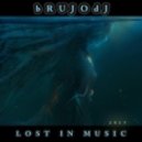 bRUJOdJ - Lost In Music