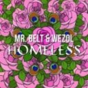 Mr. Belt & Wezol - Homeless (Original Mix)