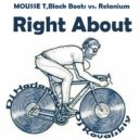 MOUSSE T, Black Boots vs. Relanium - Right About