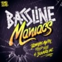Bombs Away, Peep this & Bounce Inc - Bassline Maniacs (The Special Guest Remix)