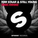 Tom Staar & Still Young vs. Calvin Harris - Wide Awake Flashback