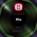 DJ Doctor - Mix