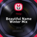 Helgi - Beautiful Name Winter Mix