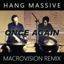 Hang Massive - Once Again (MacroVision Remix)