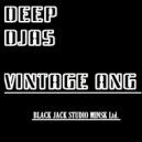 DEEP DJAS - Vintage ANG