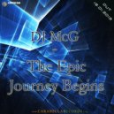 DJ McG - The Epic Journey Begins