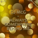 DJ McG - Always Somewhere Behind Me