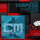 D-Vibe - Torpeda (Nikoretti Remix)