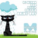 DJ Mixon, Philip Aniskin - Rainy Day