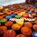 Alexander Miguel - The Full Story