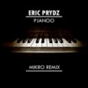 Eric Prydz - Pjanoo