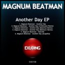 Magnum Beatman - Another Day (LifeStream Remix)