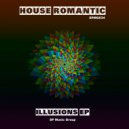 House Romantic - Illusions