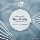 Mikalogic - Zero Gravity