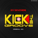 GYSNOIZE - Kick The Groove