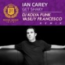 Ian Carey - Get Shaky