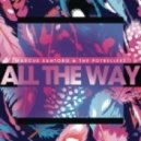Marcus Santoro & The Potbelleez - All The Way