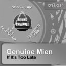 Genuine Mien - If It\'s Too Late (Flashtech Remix)