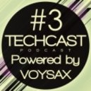 VOYSAX - Techcast Session // Episode #3