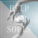 NIHILS - Help Our Souls