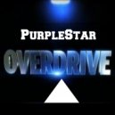 PurpleStar - Overdrive