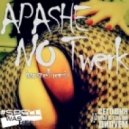 Apashe - No Twerk