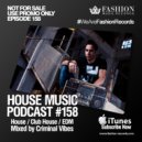 Fashion Music Records - House Music Podcast 158