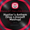 Busta Rhymes & T-Pain x Rob & Chris x Mikis - Hustler\'s Anthem (Stas Limonoff Mashup)
