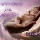 Andrew Dream feat. Alёna Nice - Lullaby
