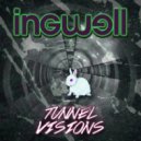 INGWELL - Tunnel Visions
