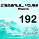 Viel - Elements of House music 192 (Radioshow) (Radioshow)