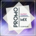Dmitriy Makkeno - Promo Mix (Club House)