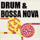 The Breakbeat Junkie - Drum & Bossa Nova