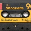 The Breakbeat Junkie - It's Like That