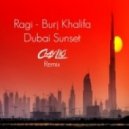 Ragi - Burj Khalifa Dubai Sunset
