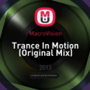 MacroVision - Trance In Motion