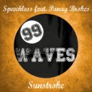Speechless & Panay Brokes - Sunstroke Feat. Panay Brokes