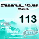 Viel - Elements of House music 117 (Radioshow) (Radioshow)