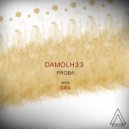 Damolh33 - Proba