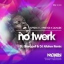 Apashe feat. Panther & Odalisk - No Twerk (DJ Sharapoff & DJ Altuhov Remix)