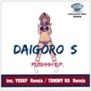 Daigoro S - Pushhh