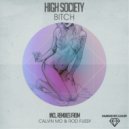 High Society - Bitch (Calvin MO remix)