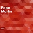 Papa Marlin - Let's Play